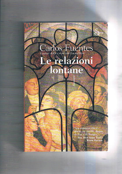 Le relazioni lontane. Traduz. di Francesco Ciancabilla.