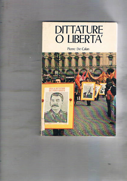 Dittature o libertà.