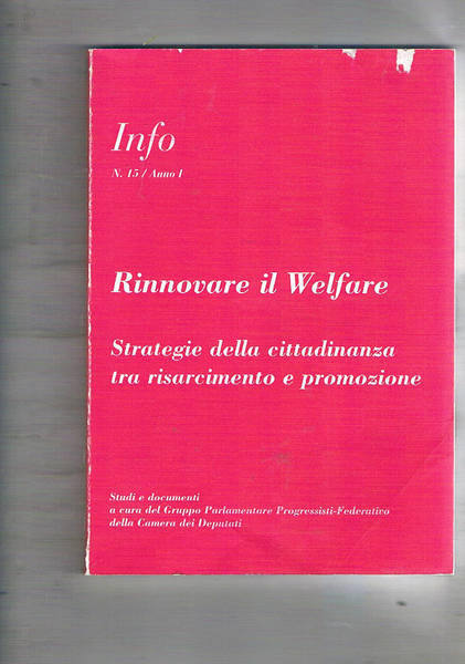 Rinnovare il Welfare. Strategie della cittadinanza tra risarcimento e promozione. …