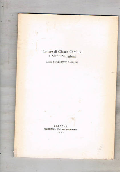 Lettere di Giosuè Carducci a Mario Menghini.