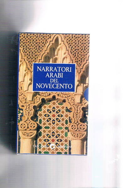 Narratori arabi del novecento. Vol. I-II.
