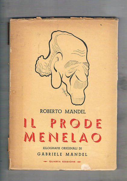 Il prode Menelao. Ill. con xilografie di Gabriele Mandel.