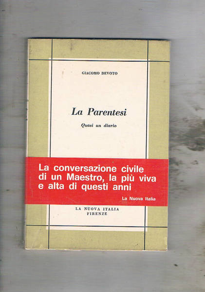 La parentesi. Quasi un diario. (La conversazione civile di un …