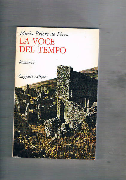 La voce del tempo. Romanzo.