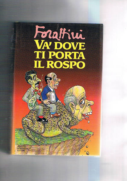 Và dove ti porta il rospo.