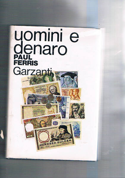 Uomini e denaro.