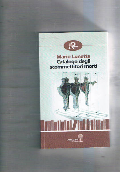 Catalogo degli scommettitori morti.