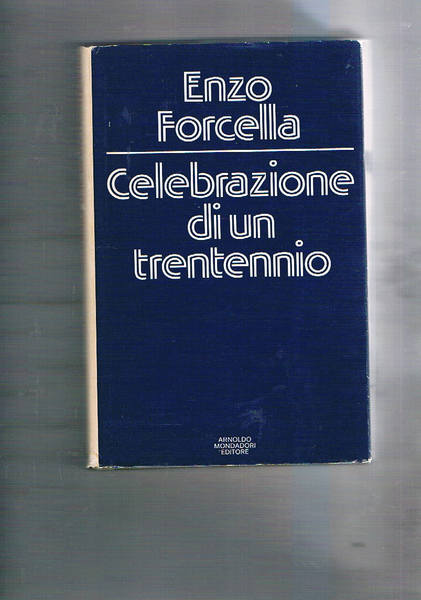Celebrazione di un trentennio.