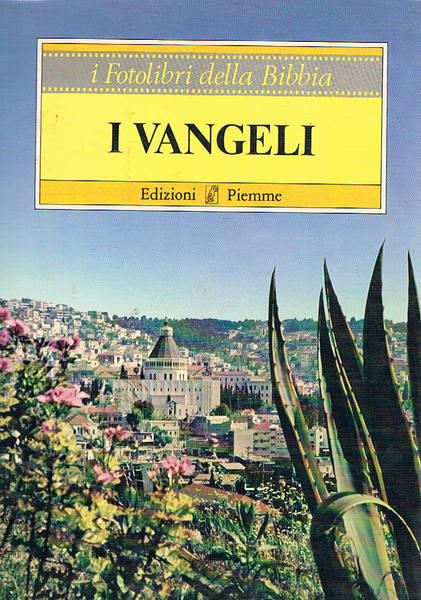 I Vangeli. Coll. I fotolibri della Bibbia.