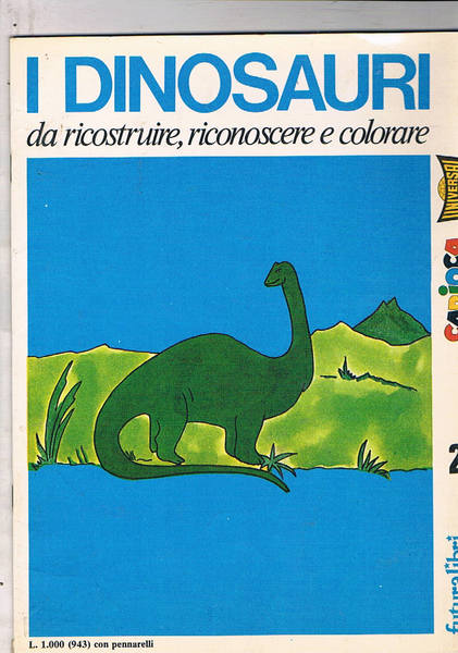 I dinosauri da ricostruire, riconoscere e colorare, volume 2°.