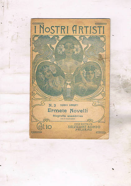 Ermete Novelli. Biografia aneddotica. Con tredici illustrazioni.