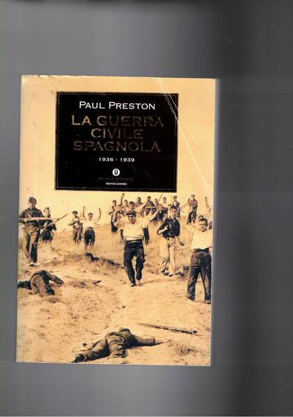 La guerra civile spagnola. 1936-1939.