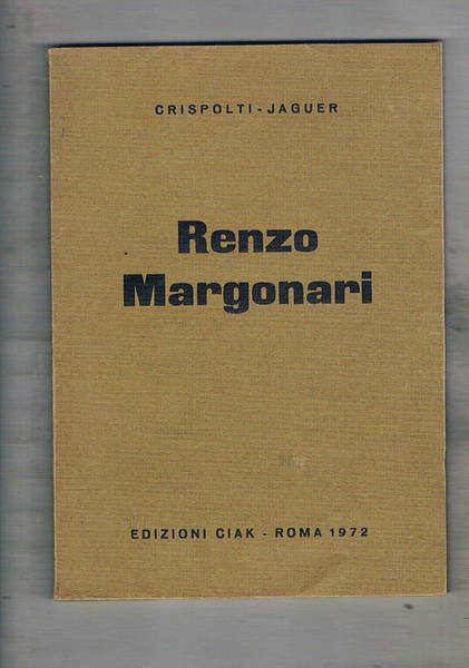 Renzo Margonari. Opere 1970-1972.