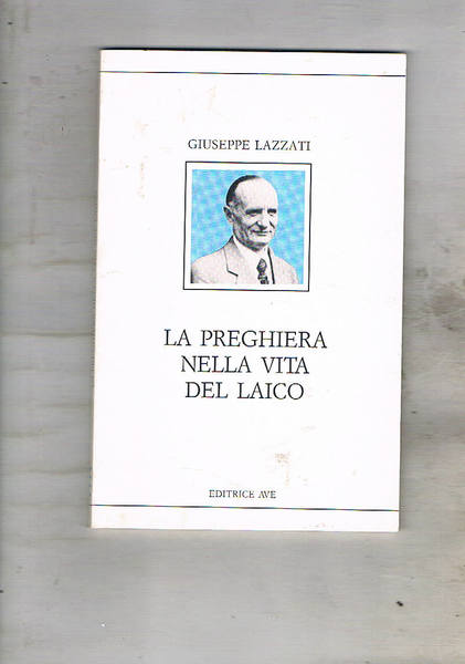 LA preghiera nella vita del laico.