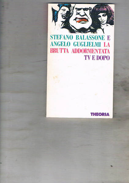 La brutta addorementata. Tv e dopo.