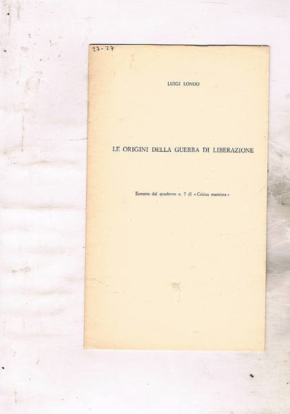 Le origini della guerra di liberazione. Estratto del quaderno n° …