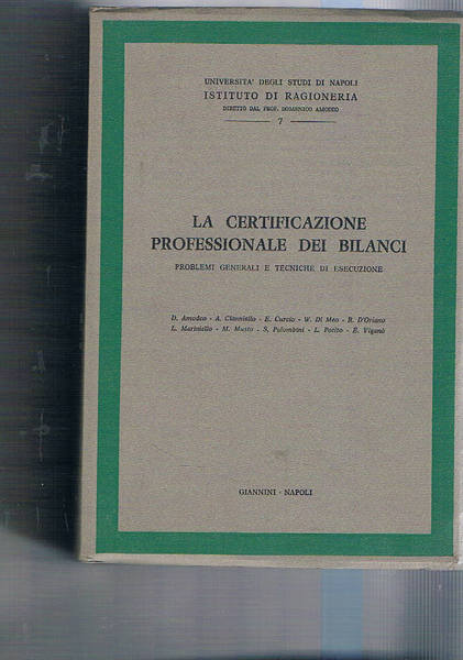 La certificazione professionale dei bilanci. Problemi generali e tecniche di …