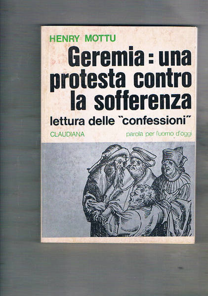 Geremia: una protesta contro la sofferenza. Lettura delle "confessioni".