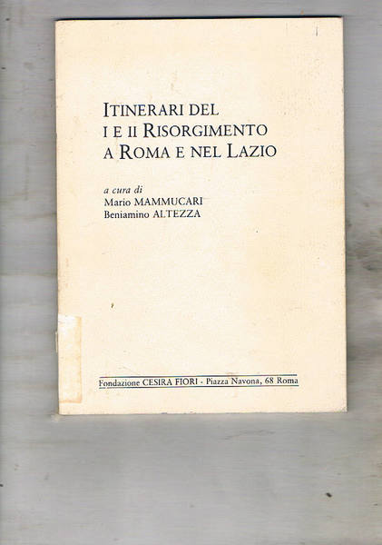 Itinerari del I e II risorgimento a Roma e nel …