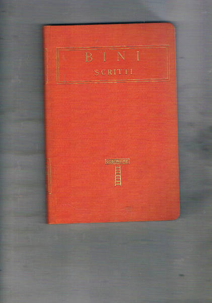 Bini scritti preceduti da un discorso di Giuseppe Mazzini. Vol. …