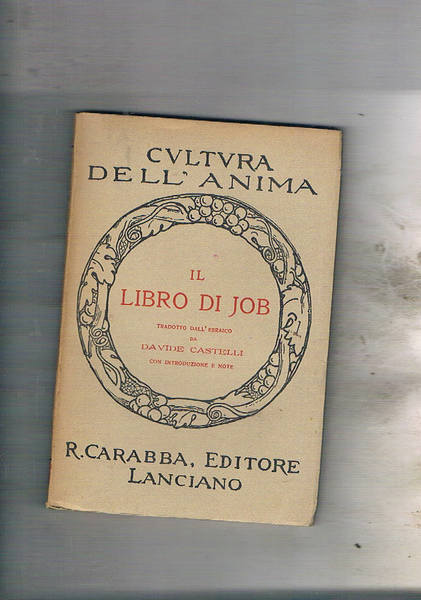 Il libro di Job tradotto dall'ebraico da Davide Castelli con …