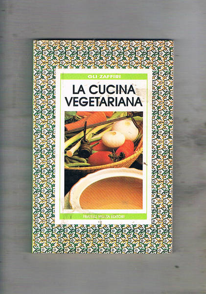 La cucina vegetariana.