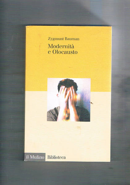 Modernità e olocausto.