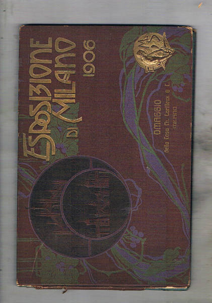 Esposizione di Milano 1906. Omaggio della casa Larilleuc.