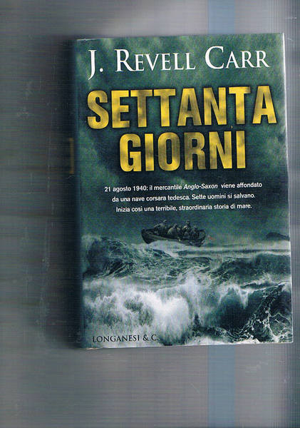 Settanta giorni. Traduz. di Sergio Mancini.