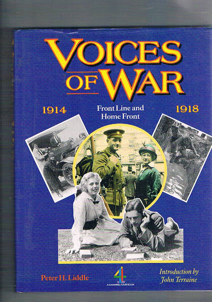 Voices of War 1914-1918. Front Libe and Home Front.