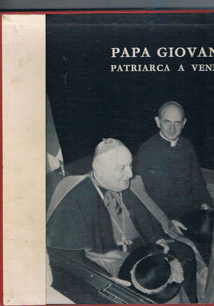 Papa Giovanni Patriarca a Venezia.