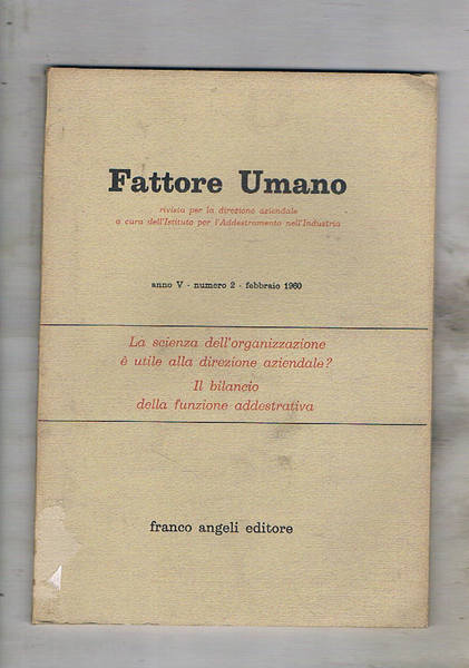 Fattore umano rivista per la direzione aziendale e l'addestrameto nell'industria. …