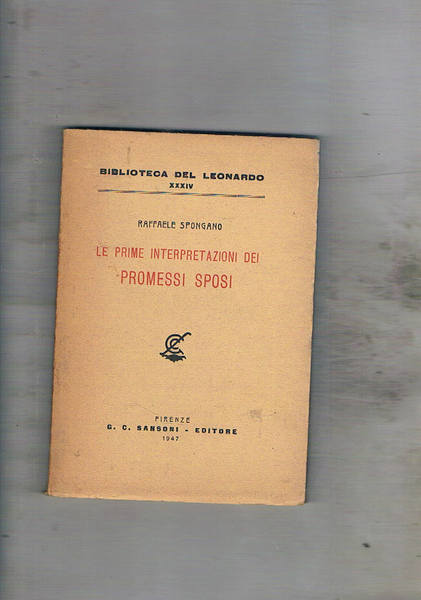 Le prime interpretazioni dei promessi sposi.