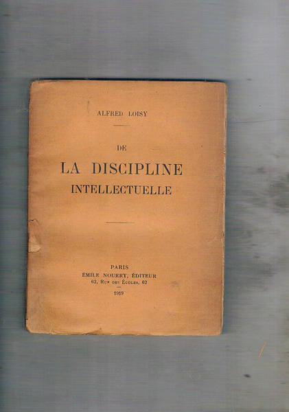 La discipline intellectuelle.