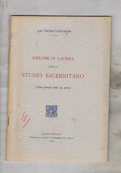 Diplomi di laurea dello studio salernitano (ultimo periodo della sua …