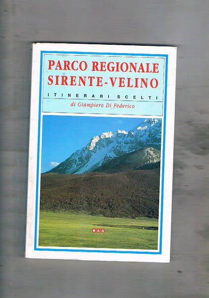 Parco regionale Sirente-Velino. Itinerari scelti.