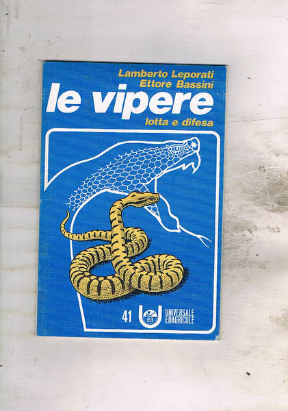 Le vipere lotta e difesa.