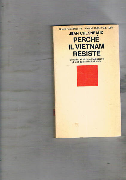 Perché il Vietnam resiste.