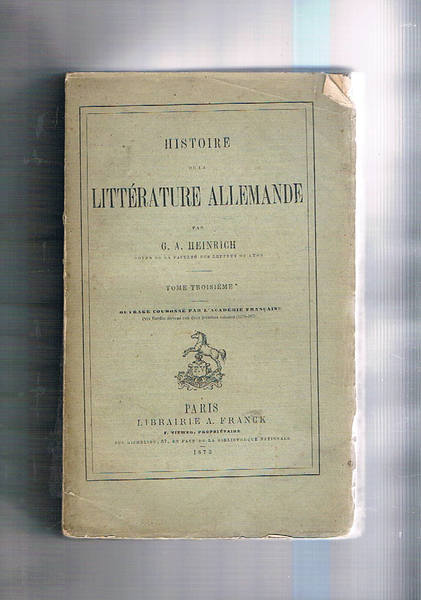 Histoire de la litterature Allemande. Tome I-III.