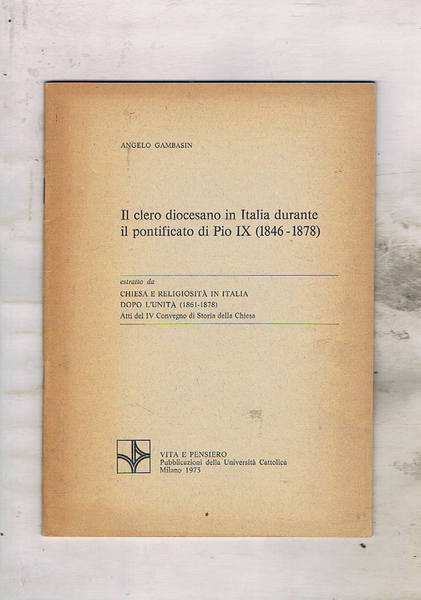 Il clero diocesano in Italia durante il pontificato di Pio …