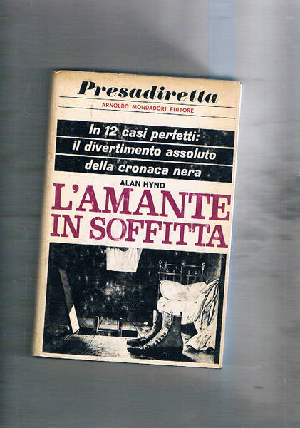 L'amante in soffitta. In 12 casi perfetti: il divertoimento assoluto …