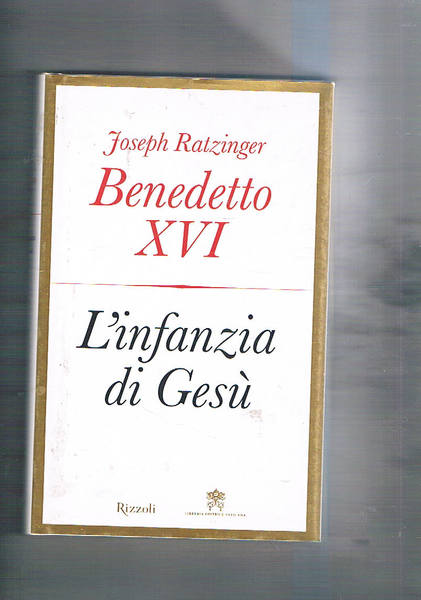 L'infanzia di Gesù.