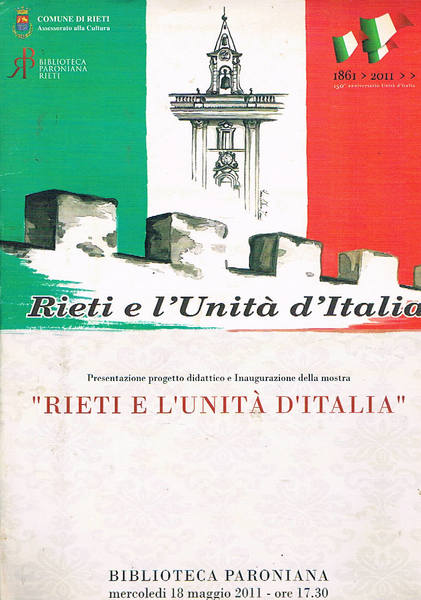 Rieti e l'Unità d'Italia. Presentazione progetto didattico e inaugurazione della …