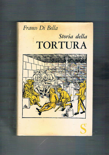Storia della tortura.