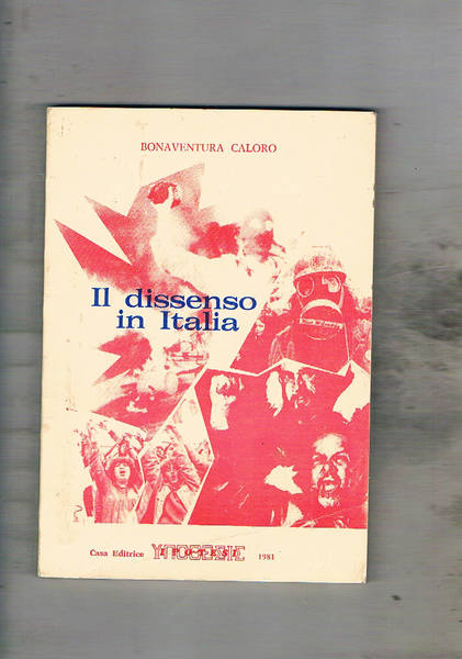 Il dissenso in Italia.