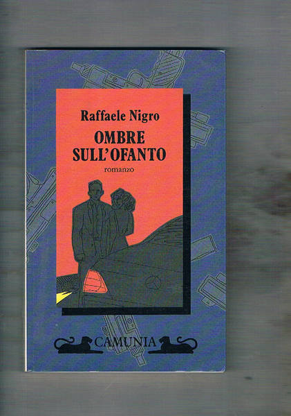 Ombre sull'ofanto. Romanzo.