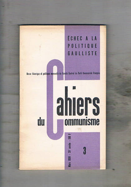 Cahiers du communisme n° 3 Mars 1959. Une grande victoire …