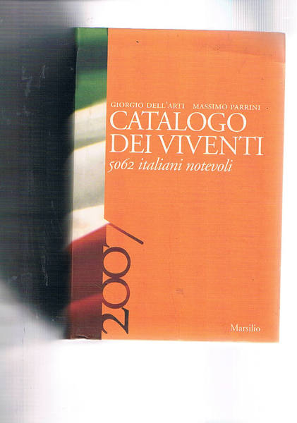 Catalogo dei viventi. 5062 italiani notevoli.