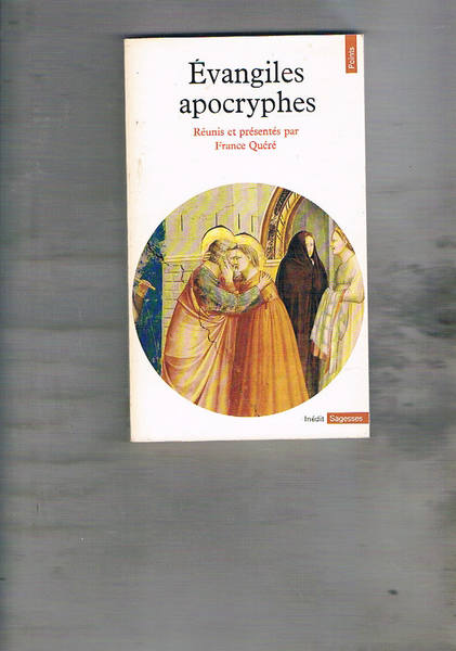 Evangiles apocryphes.