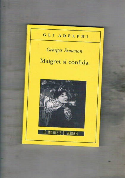 Maigret si confida.